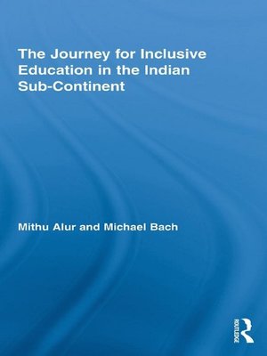 cover image of The Journey for Inclusive Education in the Indian Sub-Continent